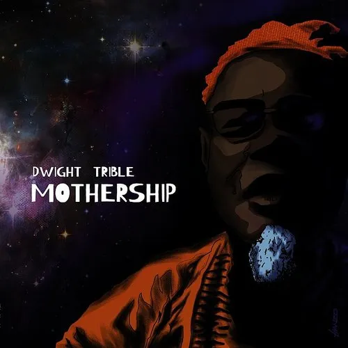 Dwight Trible - Mothership [Indie Exclusive]