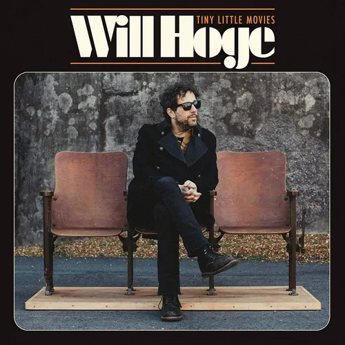 Will Hoge - Tiny Little Movies vinyl record cover
