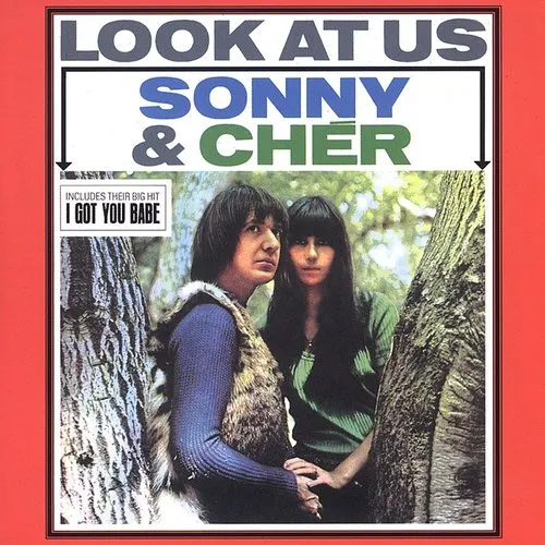Sonny &amp; Cher - Look At Us