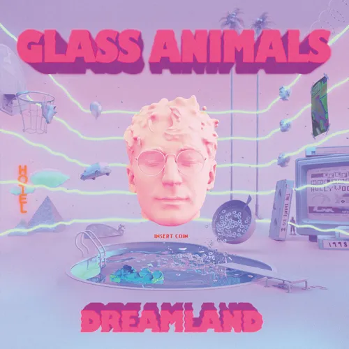 Glass Animals - Dreamland (Iex)