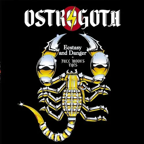 Ostrogoth - Ecstasy & Danger/Full Moon's Eyes