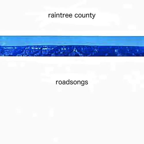 Raintree County - Roadsongs [Colored Vinyl] (Gate) (Wht) (Uk)