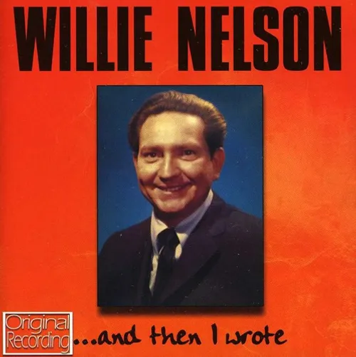 Willie Nelson - ...And Then I Wrote (Gate) [180 Gram]
