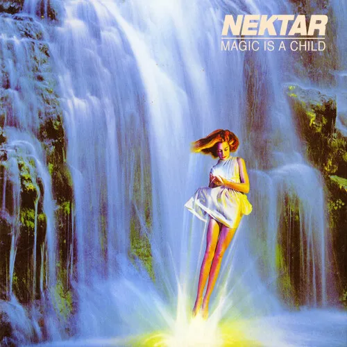 Nektar - Magic Is A Child vinyl record cover