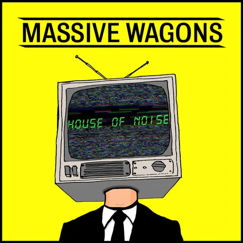 Massive Wagons - House Of Noise vinyl record cover