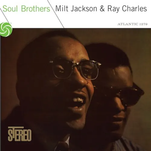 Ray Charles & Milt Jackson - Soul Brothers [Import]
