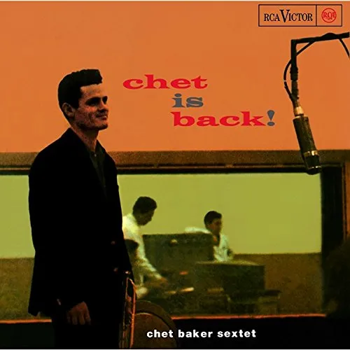 Chet Baker - Chet Is Back! (50Th Anniversary Reissue) [LP]