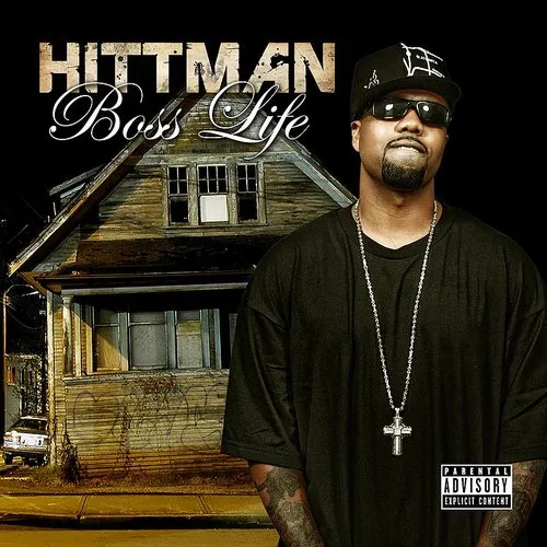 Hittman - Boss Life [PA] *