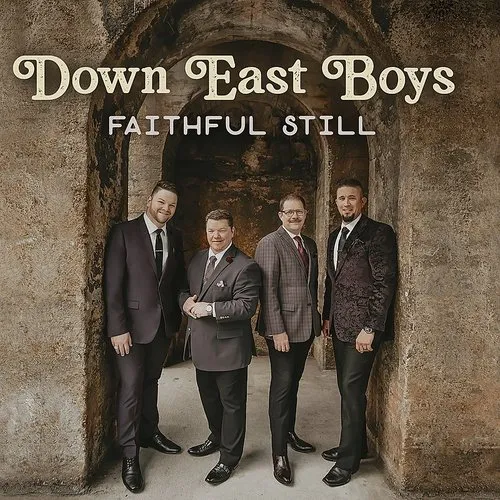 Down East Boys - Faithful Still