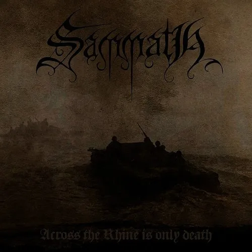 Sammath - Across The Rhine Is Only Death (Uk)