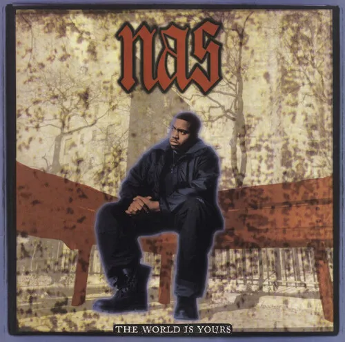 Nas - World Is Yours