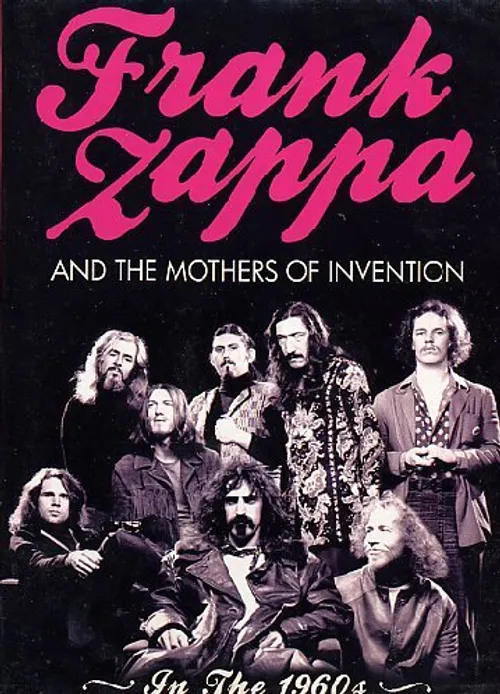 Frank Zappa & The Mothers - Frank Zappa and the Mothers of Invention: In the 1960's [DVD]