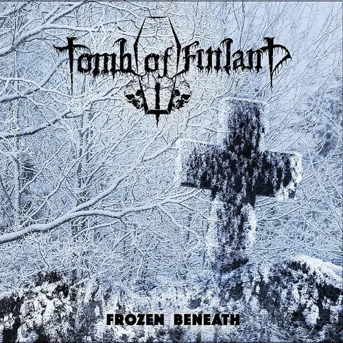 Tomb Of Finland - Frozen Beneath vinyl record cover