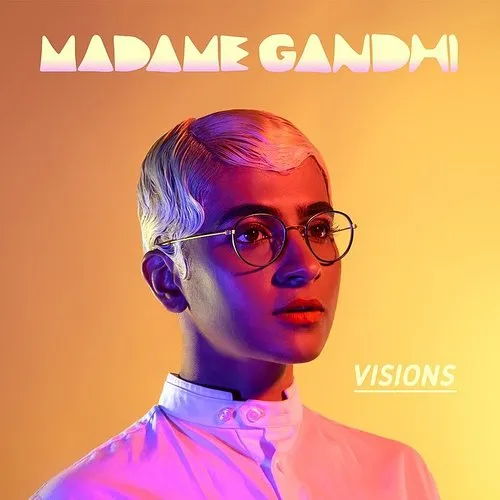 Madame Gandhi - Visions