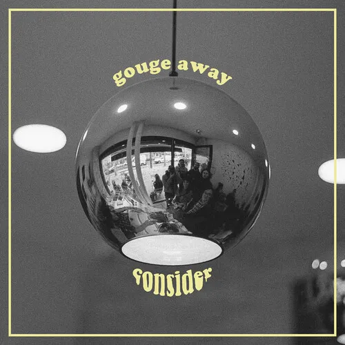 Gouge Away - Consider / Wave Of Mutilation vinyl record cover