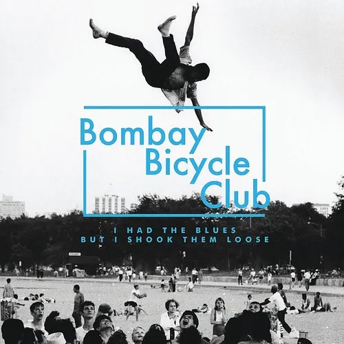 Bombay Bicycle Club - I Had The Blues But I Shook Them Loose vinyl record cover