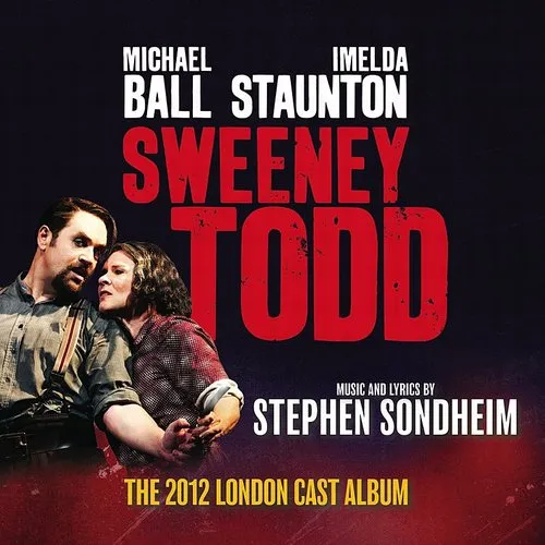 Stephen Sondheim - Sweeney Todd (The 2012 London Cast Recording)