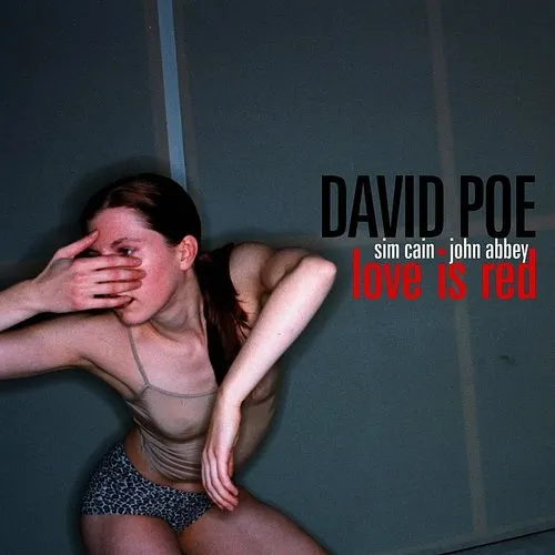 David Poe - Love Is Red *