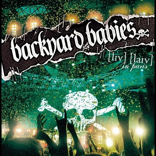 Backyard Babies - Live Live In Paris (Bonus Dvd) (Bonus Track) (Jpn)