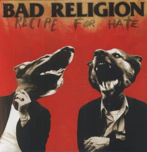 Bad Religion - Recipe For Hate