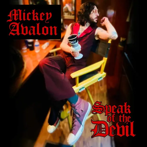 Mickey Avalon - Speak Of The Devil