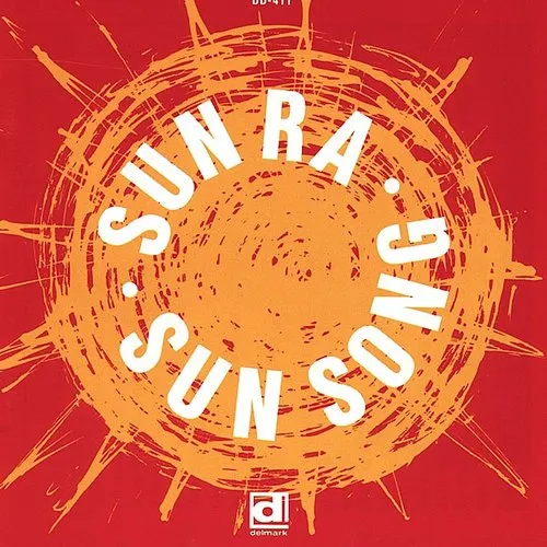Sun Ra - Sun Song