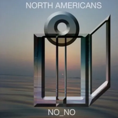 North Americans - No No [LP]