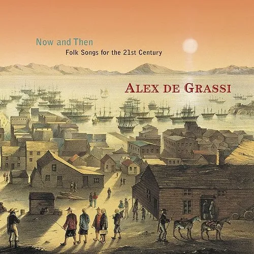 De Alex Grassi - Now & Then-Folksongs For The 21st Century