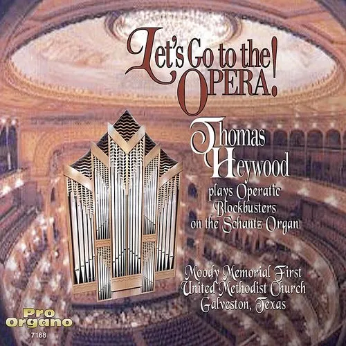 Let's Go to the Opera Blockbusters on Organ / Various