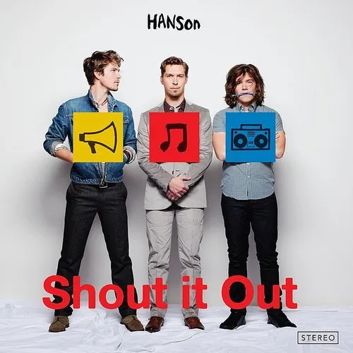 Hanson - Shout It Out (Bonus Track)