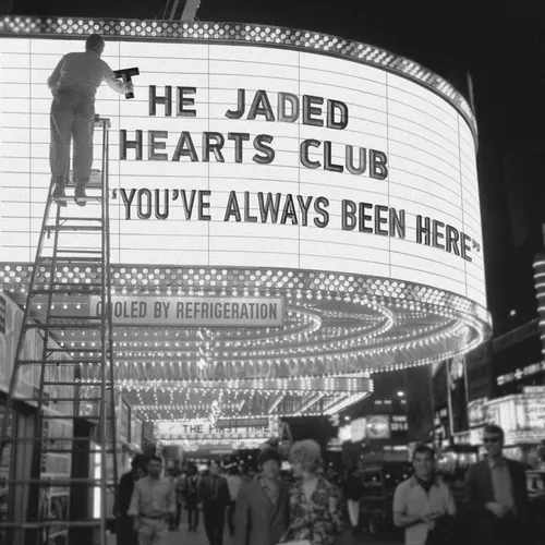 The Jaded Hearts Club - You've Always Been Here [LP]
