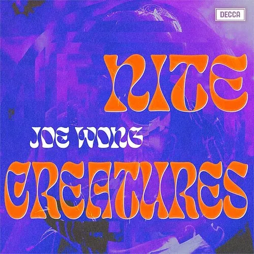 Joe Wong - Nite Creatures [Limited Cream Colored Vinyl]
