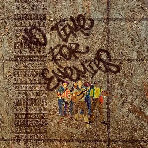 Gangstagrass - No Time For Enemies