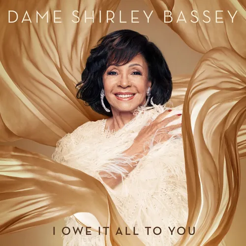 Dame Shirley Bassey - I Owe It All To You vinyl record cover