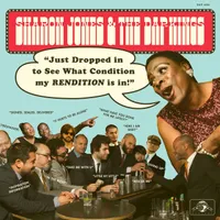 Sharon Jones & The Dap-Kings - Just Dropped In (To See What Condition My Rendition Was In) [RSD BF 2020]