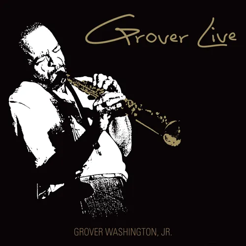 Grover Washington, Jr. - Grover Live [RSD BF 2020]