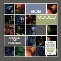 Bob Mould - Circle Of Friends [RSD Drops Oct 2020]