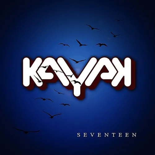 Kayak - Seventeen vinyl record cover
