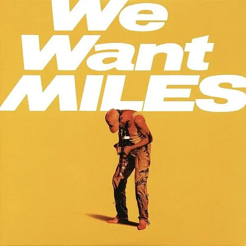 Miles Davis - We Want Miles vinyl record cover