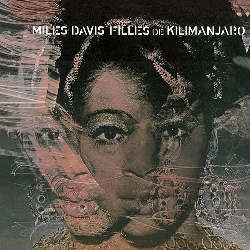 Miles Davis - Filles De Kilimanjaro vinyl record cover