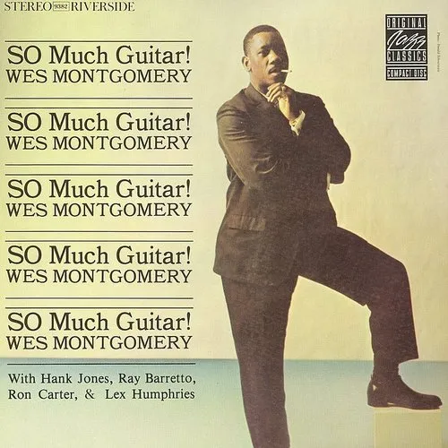 Wes Montgomery - So Much Guitar (Bonus Track) [Limited Edition] [180 Gram] (Spa)