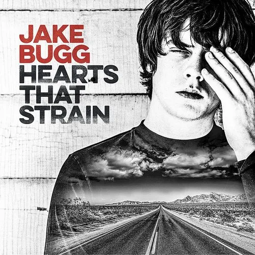 Jake Bugg - Hearts That Strain vinyl record cover