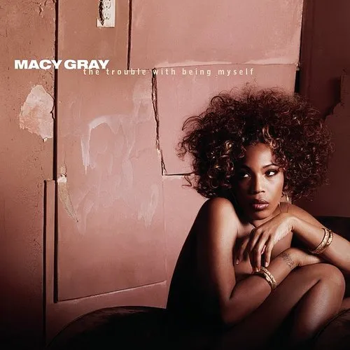 Macy Gray - Trouble With Being Myself vinyl record cover