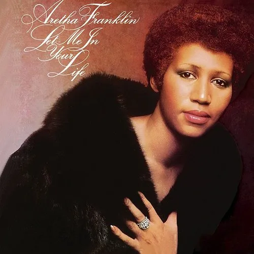 Aretha Franklin - Let Me in Your Life vinyl record cover