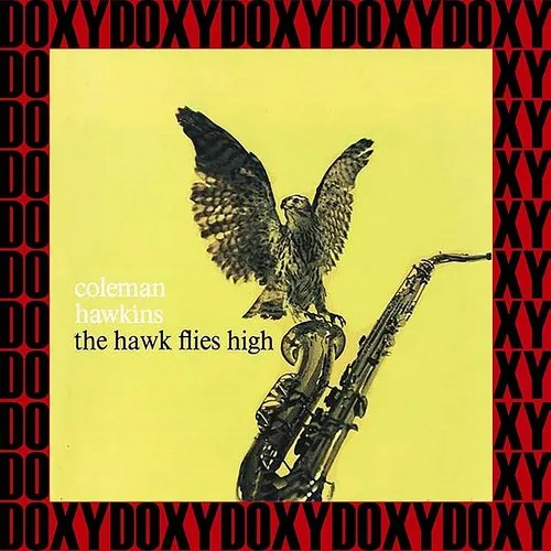 Coleman Hawkins - The Hawk Flies High vinyl record cover