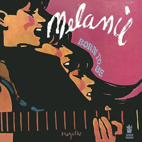 Melanie - Born To Be vinyl record cover