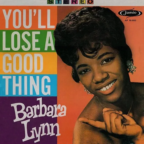 Barbara Lynn - You'll Lose A Good Thing vinyl record cover