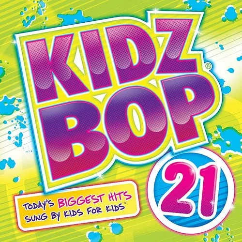 Kidz Bop, Vol. 21