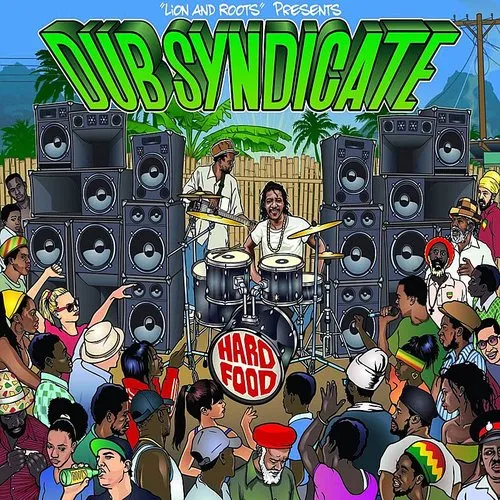 Dub Syndicate - Hard Food vinyl record cover