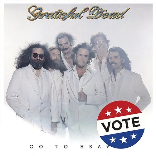 Grateful Dead - Go To Heaven